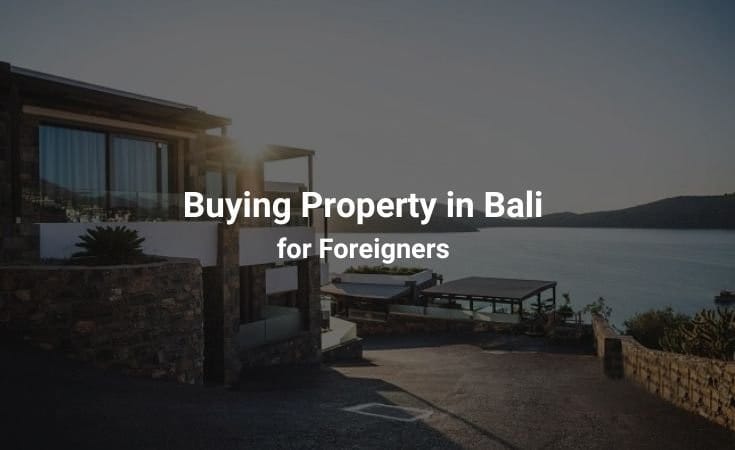 Buying property in bali for foreigners