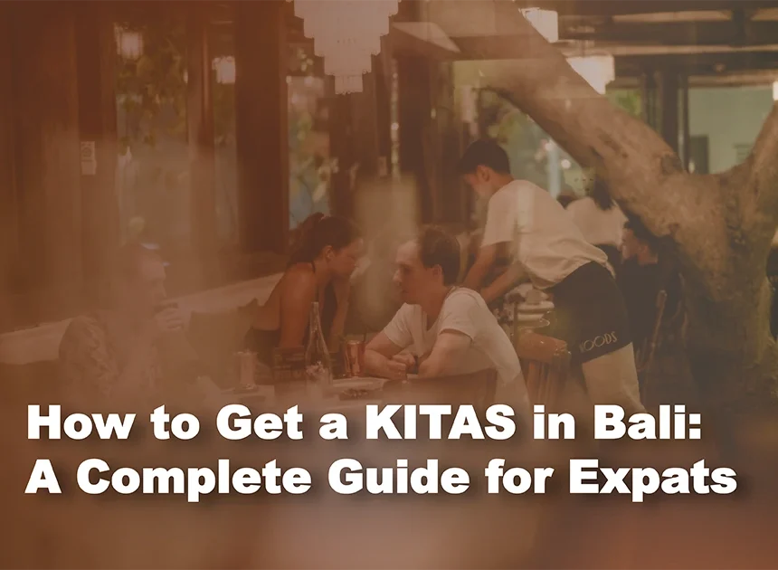 How to Get a KITAS in Bali123